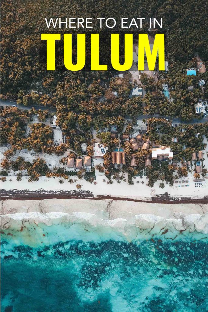 Best Tulum Restaurants in 2020 19 Restaurants Worth the Hype