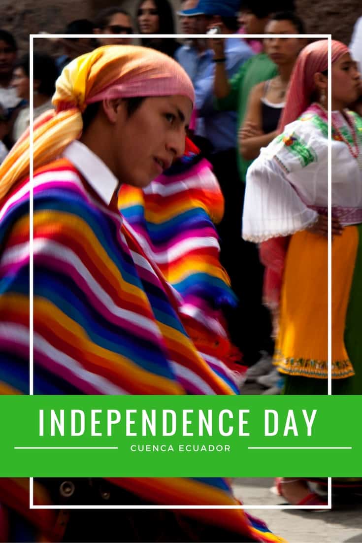 Independence Day in Cuenca Ecuador is one of the biggest holidays of the year, don't miss the best things to see and do.