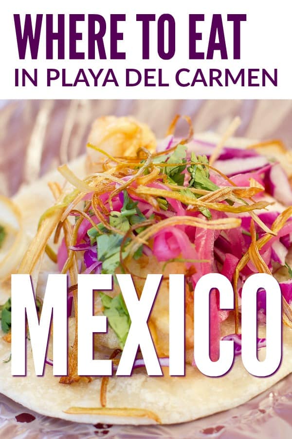 Wondering what are the best Playa del Carmen restaurants? Skip the tourist joins, here are top picks from locals.