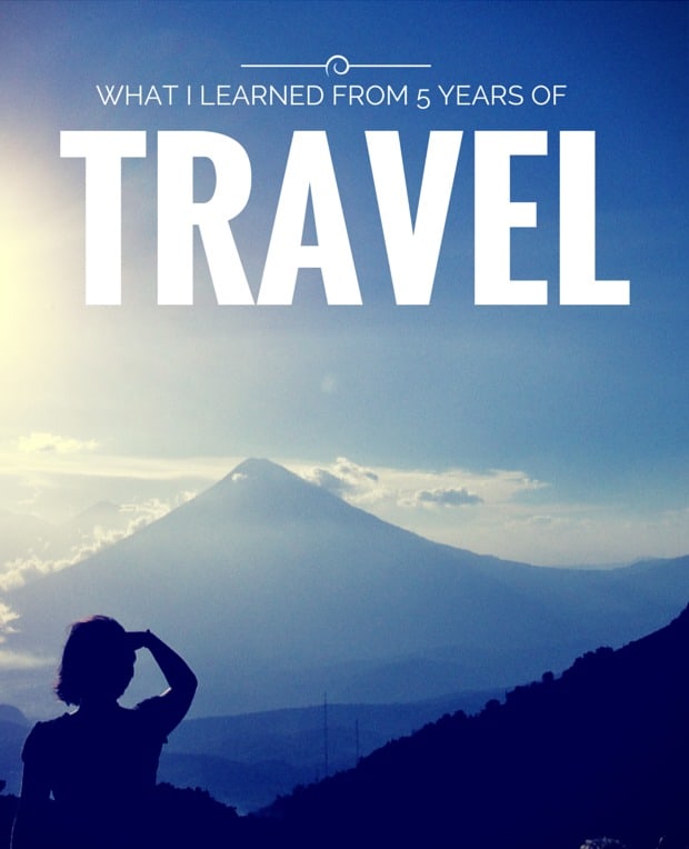 5 Years ago I left my job to travel, learn how it changed my life and how travel can change your life too.