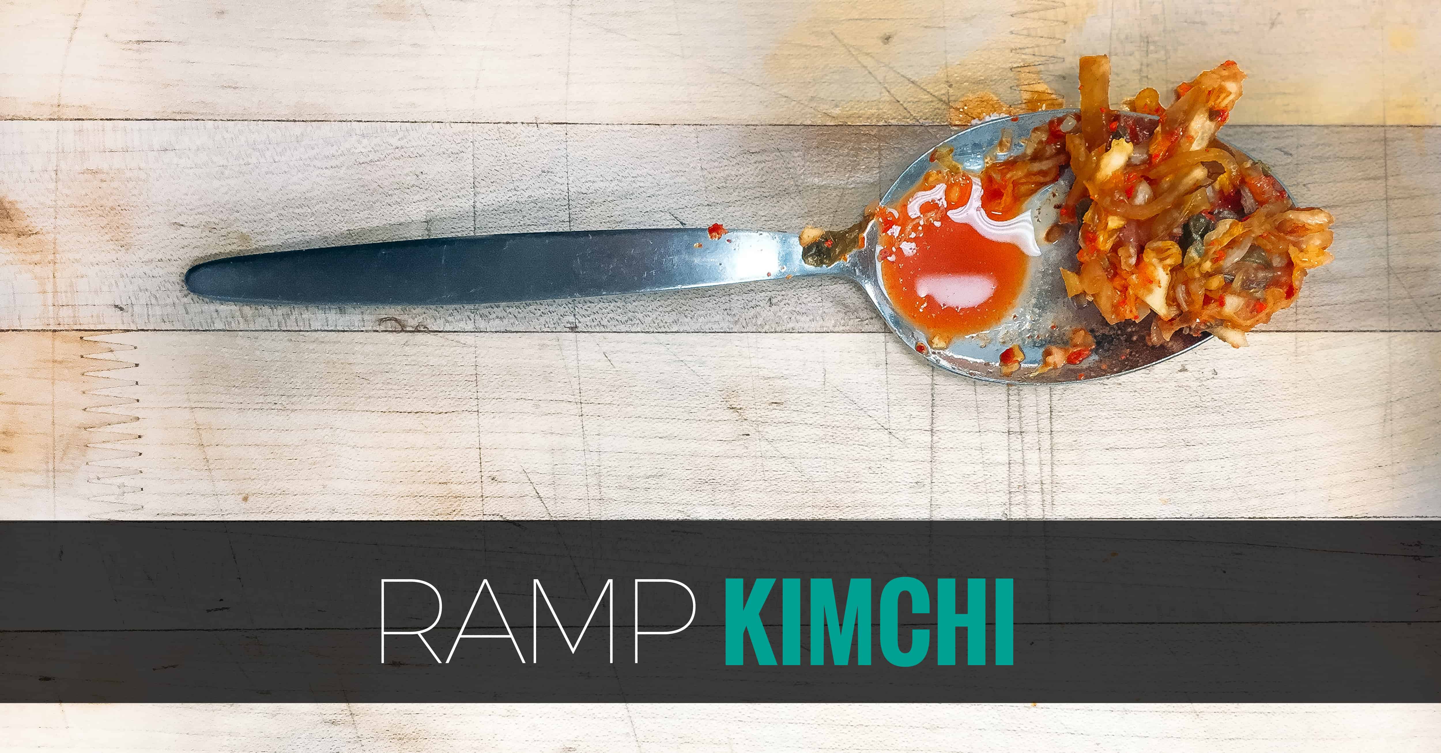 Ramp Kimchi Recipe Bacon is Magic The Best Food Around the World