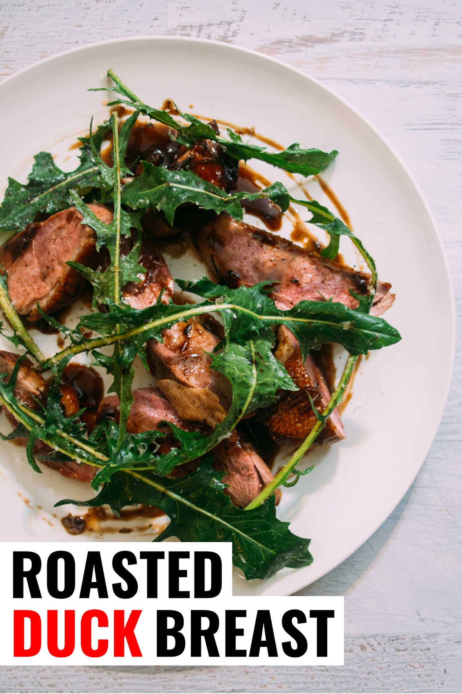 Roast duck with dandelion greens