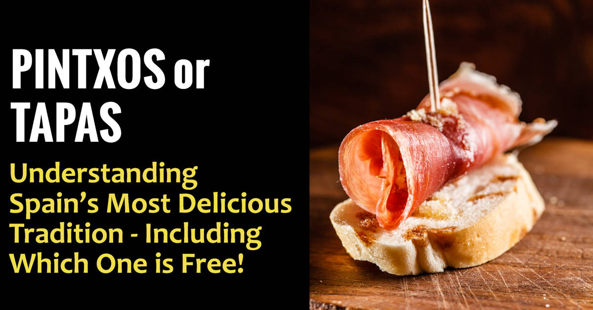 A Beginner's Guide to Pintxos Pinchos and Tapas Bacon is Magic