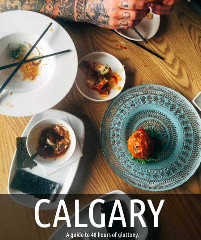 Wondering where to find the best Calgary restaurants, here's your 48 hour guide on any budget.