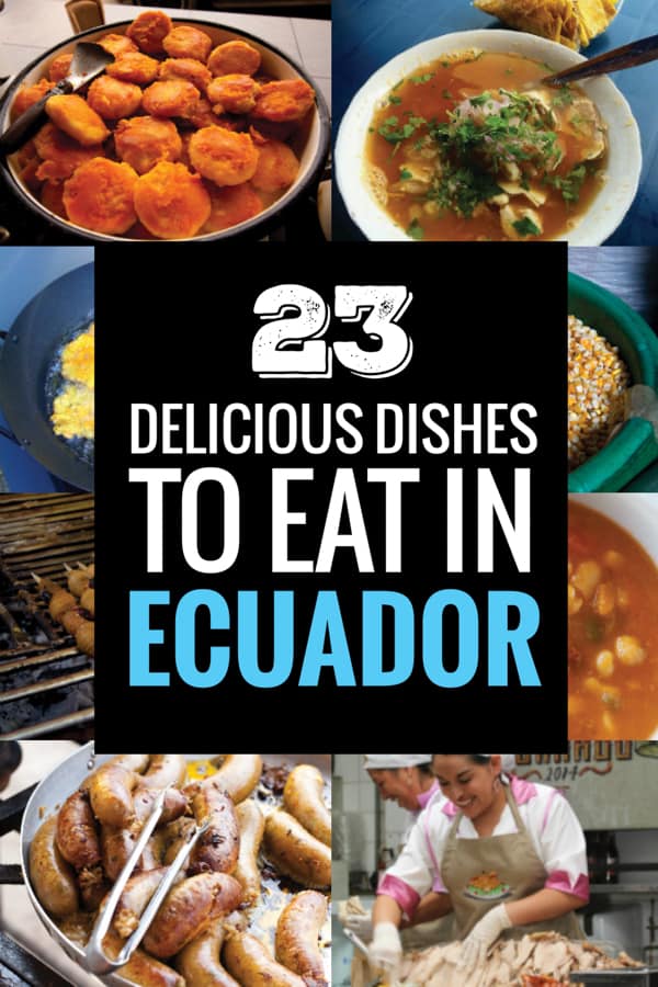 Ecuadorian food may be the next big trend with amazing roasted pork and delicious seafood dishes. Here's the ultimate list of what food to eat in Ecuador.