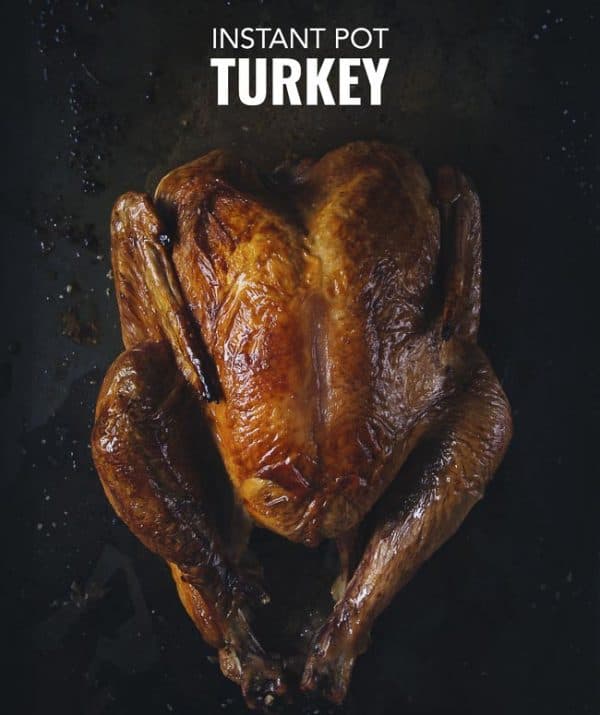instant pot turkey With this Instant Pot turkey recipe it is possible to cook a whole turkey with crispy skin.