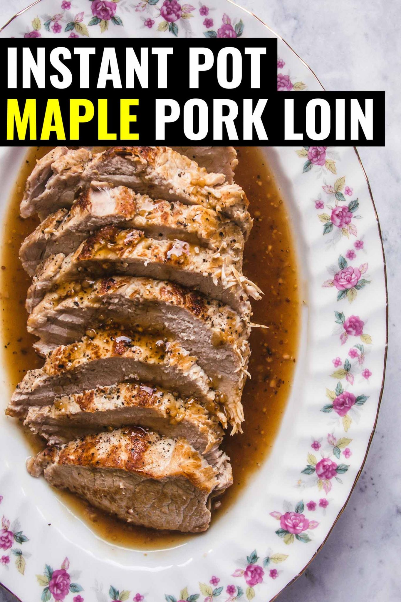 Instant Pot Maple Glazed Pork Loin Bacon is Magic