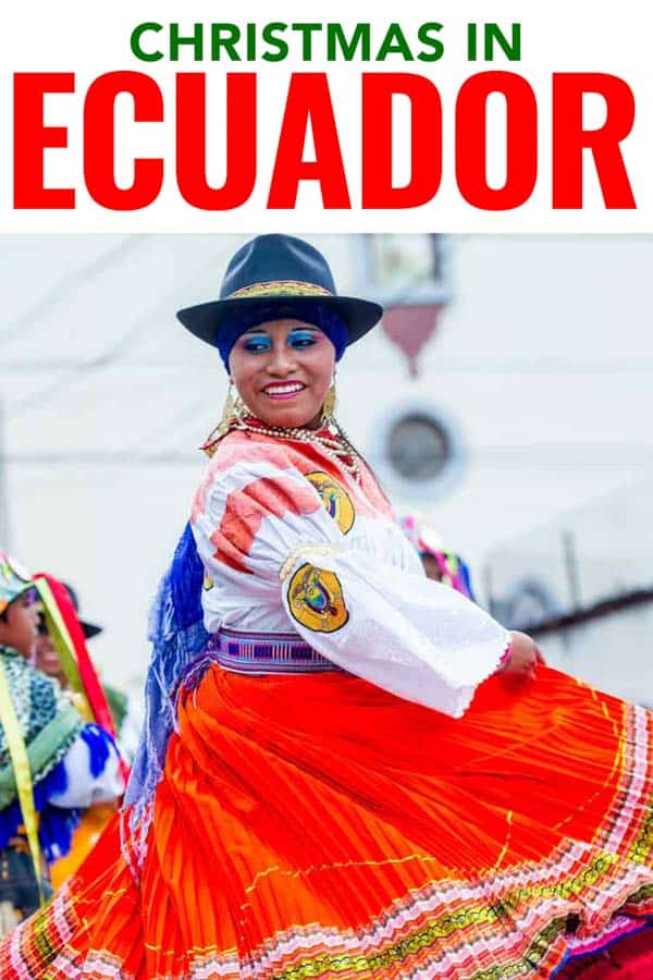 Christmas in Ecuador is a special time, learn about the unique traditions of Christmas in Ecuador.
