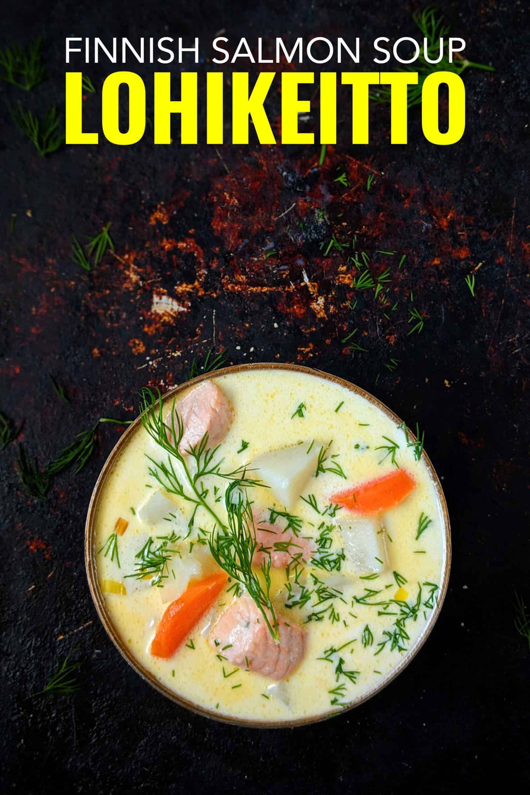 Lohikeitto is a creamy Finnish salmon soup, this recipe is unbelievably easy to make.