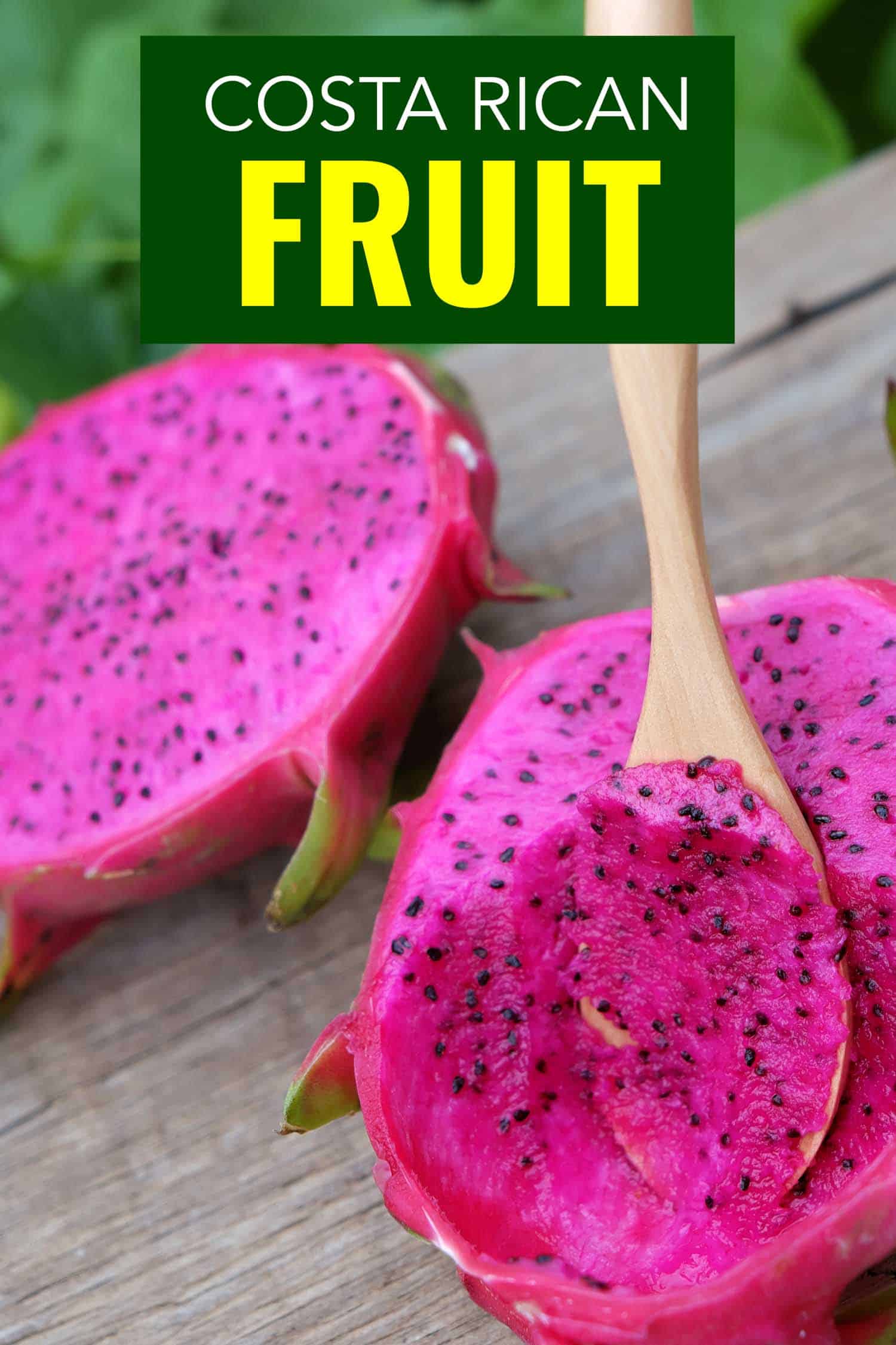 Costa Rican fruit include red dragon fruit.