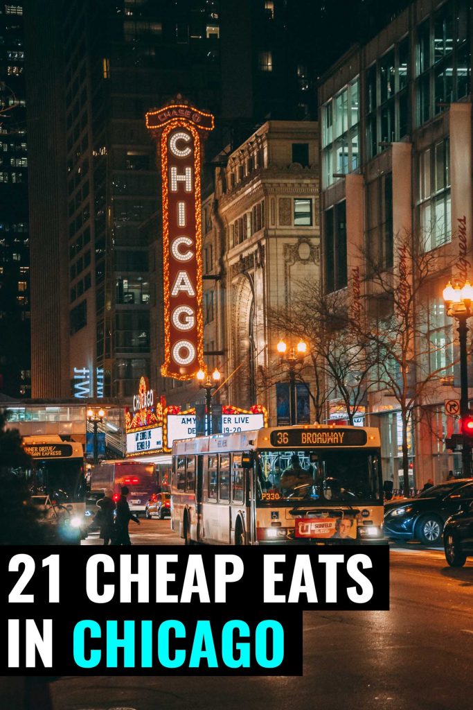21 Cheap Eats in Chicago - A Budget Guide to Eating in the Windy CIty
