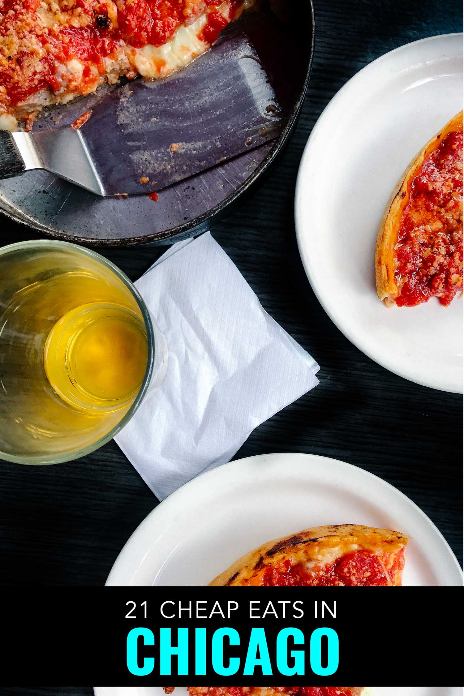 Famous deep dish Chicago pizza is one of the best cheap eats in Chicago.