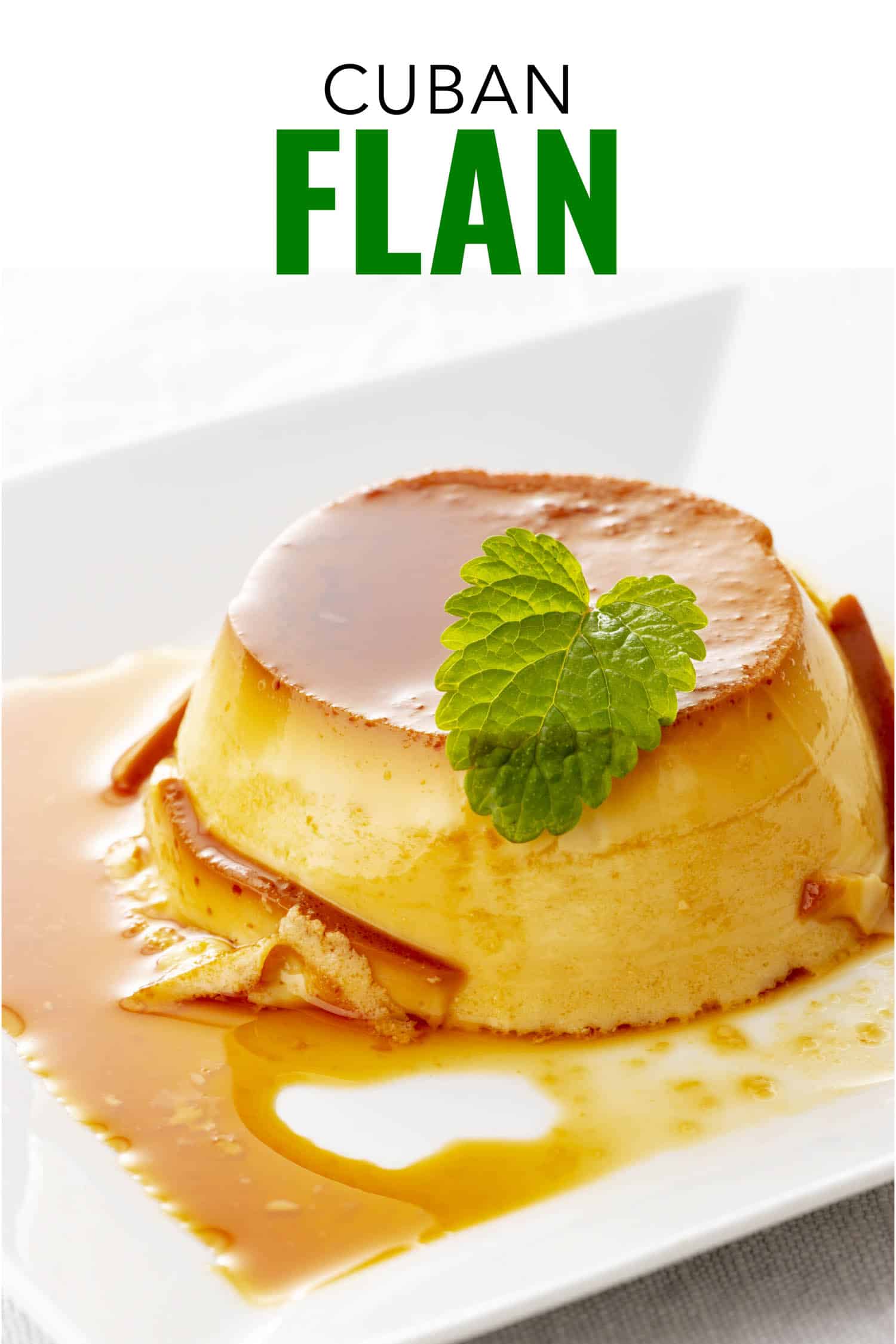 Sweet Homemade Cuban Flan Dessert