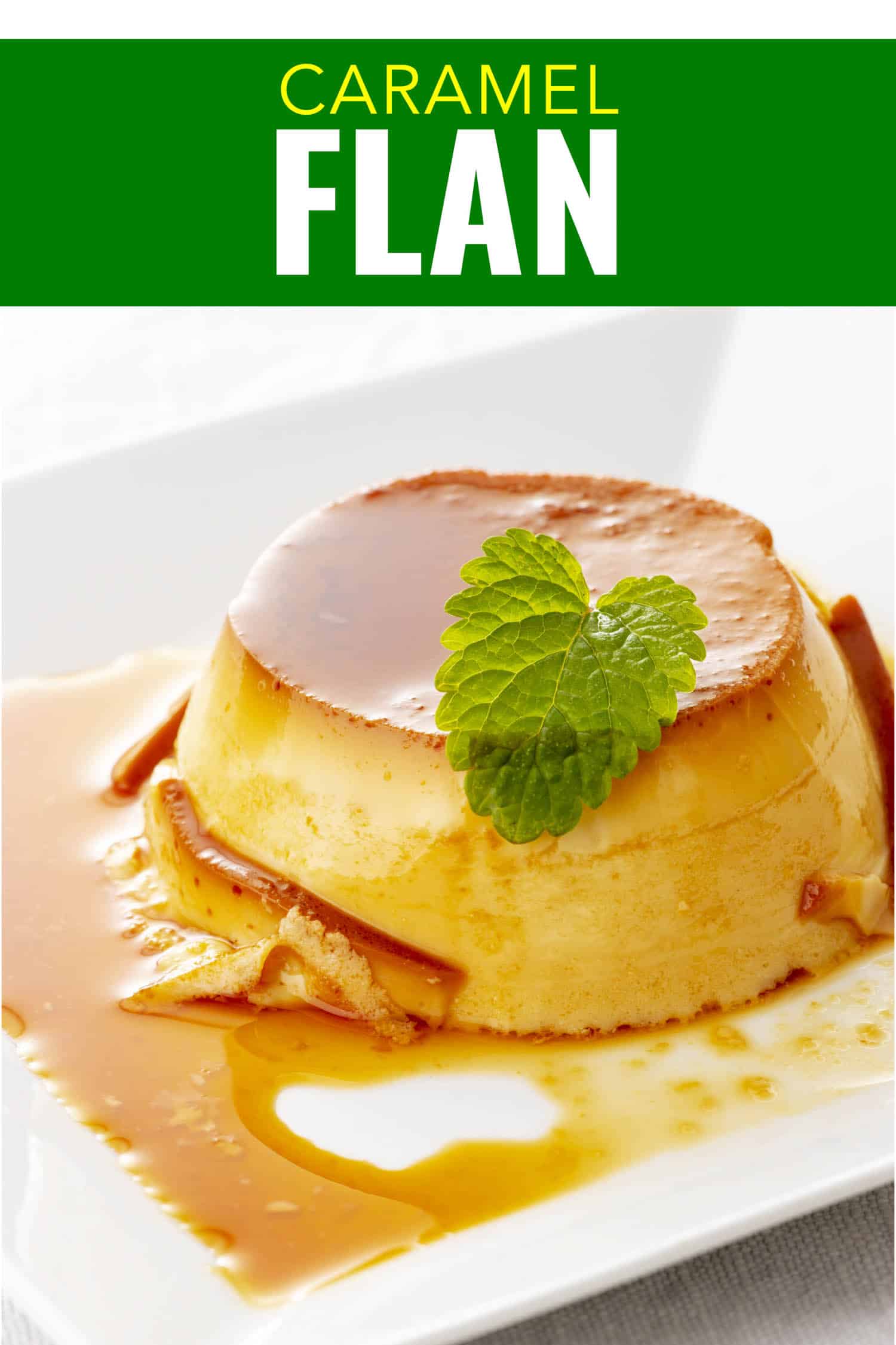 Sweet Homemade Cuban Flan Dessert