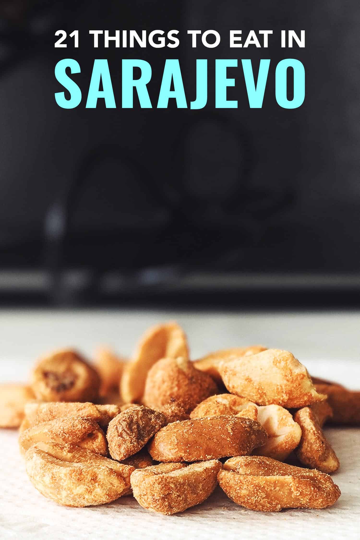 Sarajevo food, nuts.