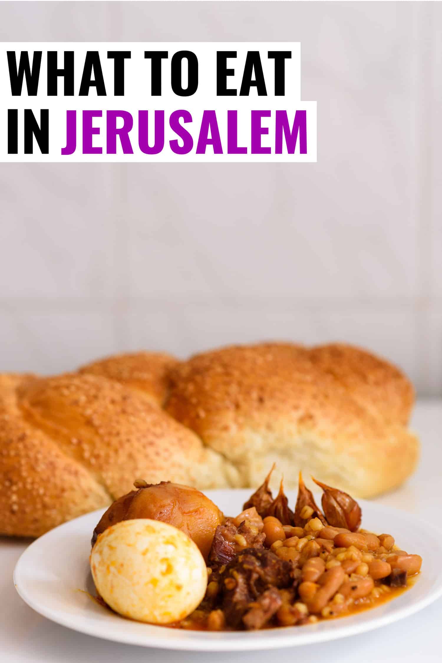 Challah is one of the best things to eat in Jerusalem