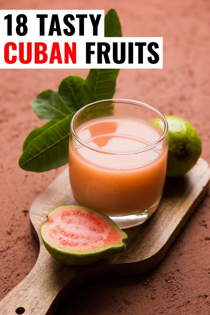 Cuban fruits and juice guava