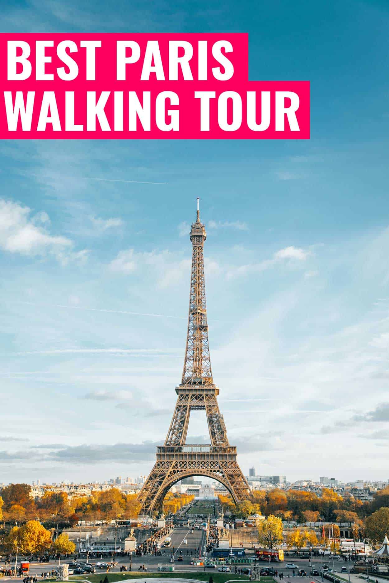 Streets of Paris with Eiffel tower in the background with text that says Paris Walking Tour