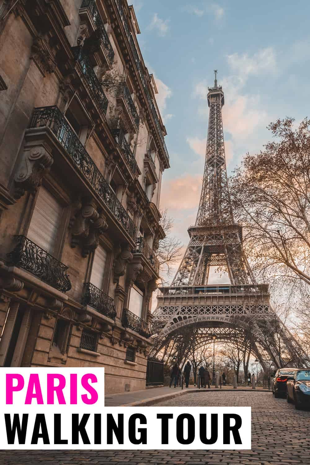 Streets of Paris with Eiffel tower in the background with text that says Paris Walking Tour