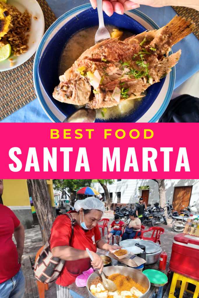 Santa Marta Colombia fish sancocho photo on top with woman selling street food below of fish and coconut rice and text in middle of best food in Santa Marta